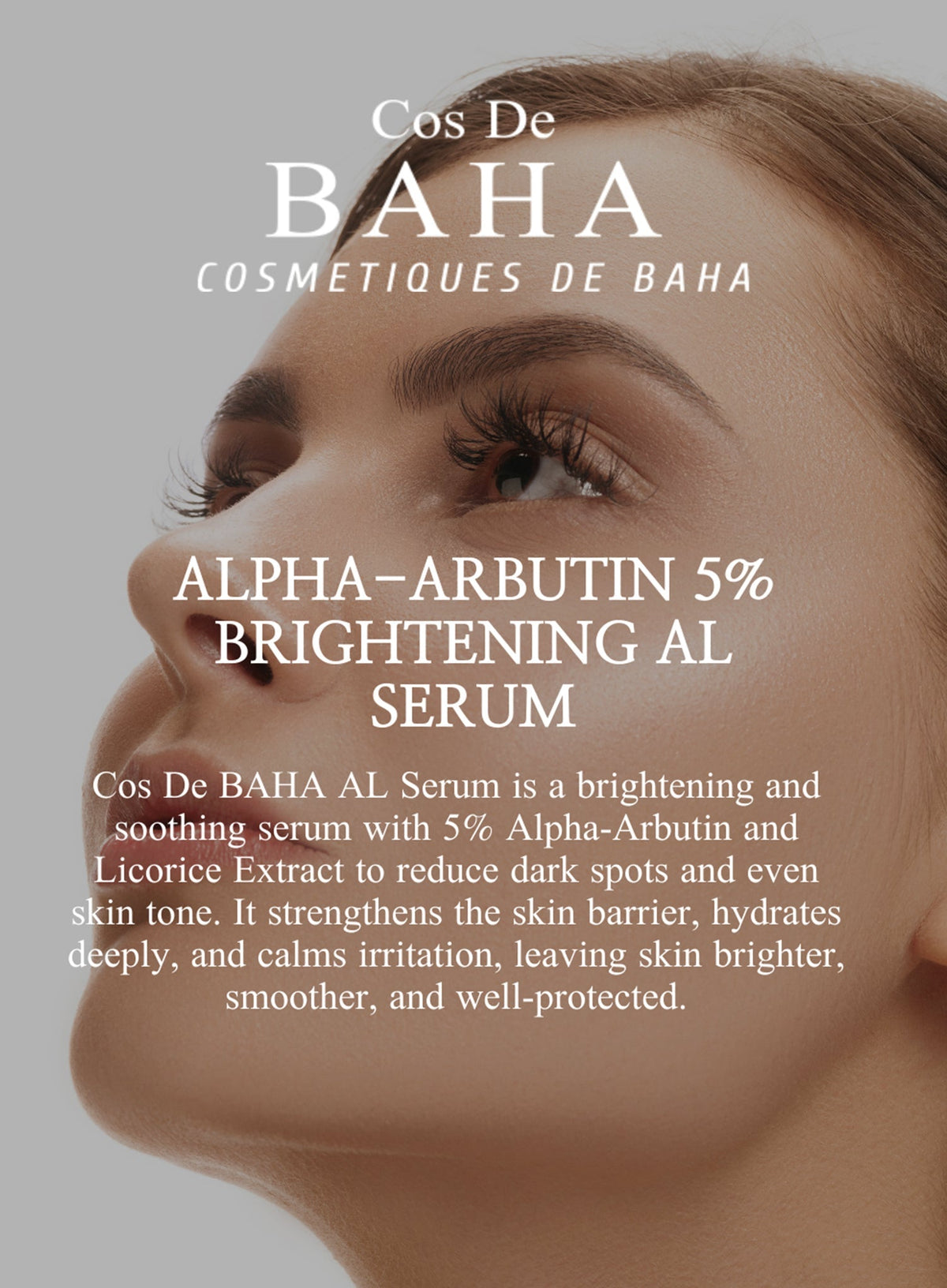 Alpha-Arbutin 5% Licorice CICA Bisabolol Facial Serum 30ml (AL)